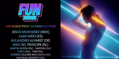 FunHouse – The World Pride Saturday Edition / SOLD OUT — Uitgaan in Amsterdam