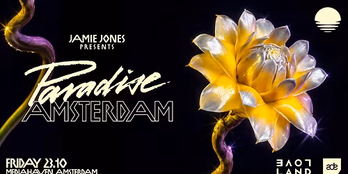 Paradise x Loveland | ADE 2026 — Uitgaan in Amsterdam