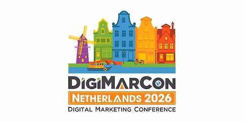 DigiMarCon Netherlands 2026 – Digital Marketing Conference & Exhibition — lezing in Amsterdam