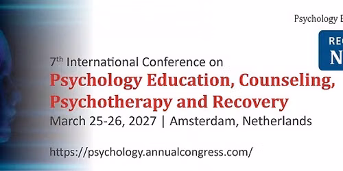 8th International Conference on  Psychology Education, Counseling, Psychotherapy and Recovery — Lezingen in Amsterdam
