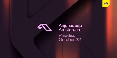 Anjunadeep – ADE in Paradiso — Muziek in Amsterdam