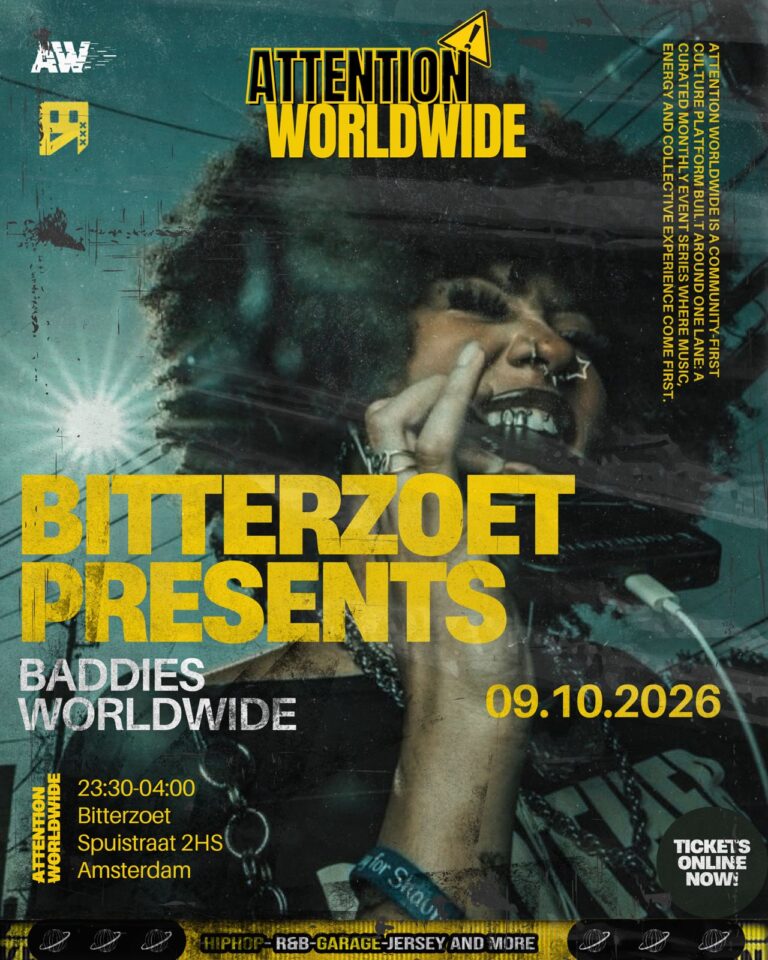 Baddies Worldwide by Bitterzoet & Attention — Uitgaan in Amsterdam
