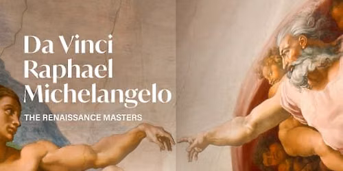 Da Vinci, Raphael, Michelangelo: The Renaissance Masters — Musea & exposities in Amsterdam